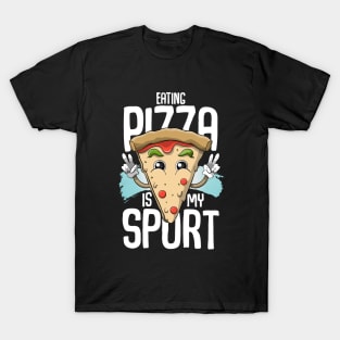 Eating Pizza is my sport T-Shirt